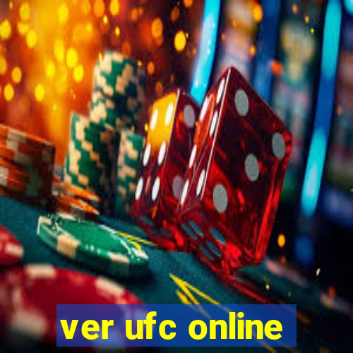 ver ufc online